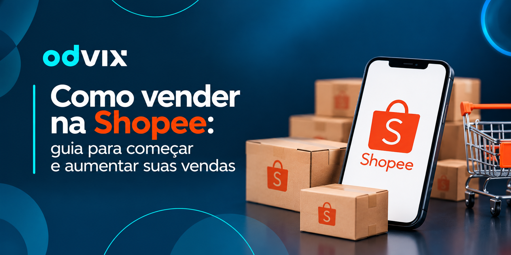 Como vender na Shopee: guia para começar e aumentar suas vendas